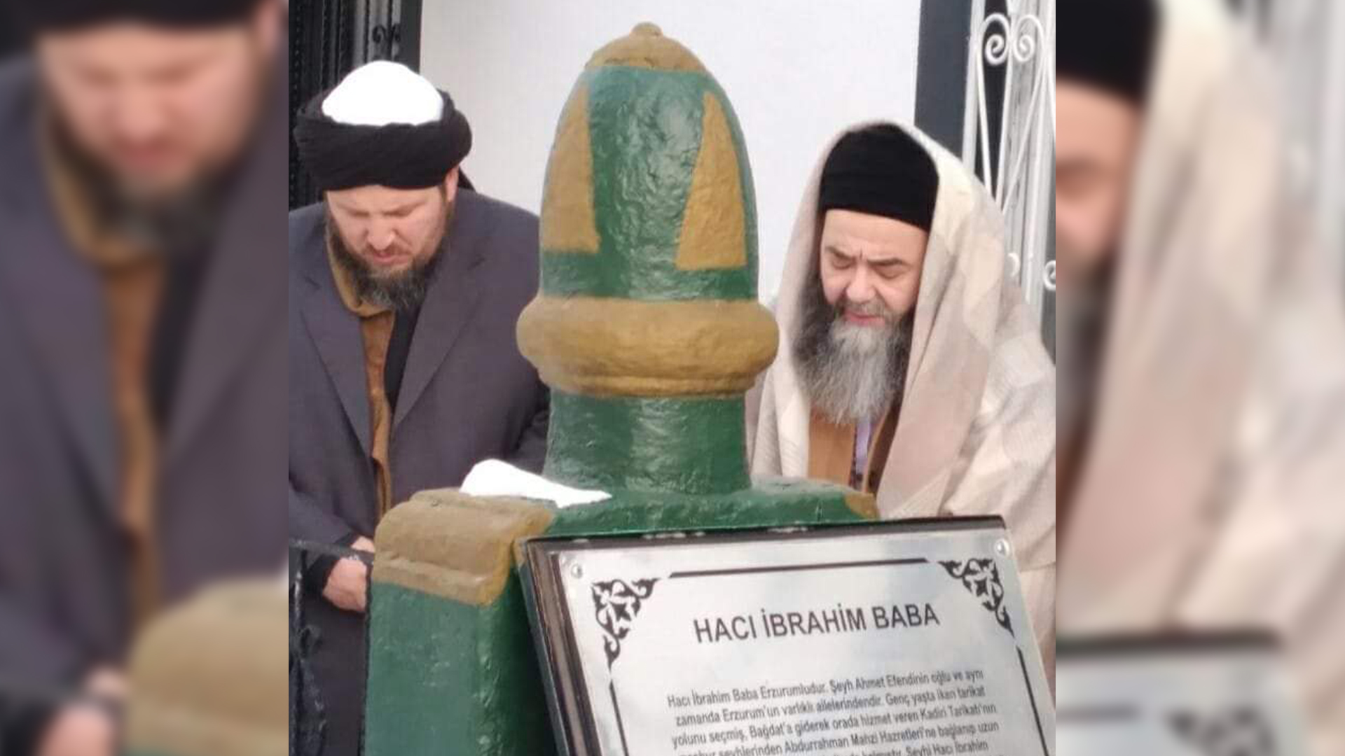 İbrahim Baba Hazretleri?nin kabr-i şerîfini ziyâret