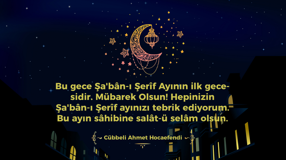 Şa'ban Ayının İlk Gecesi ve Günü Namazları