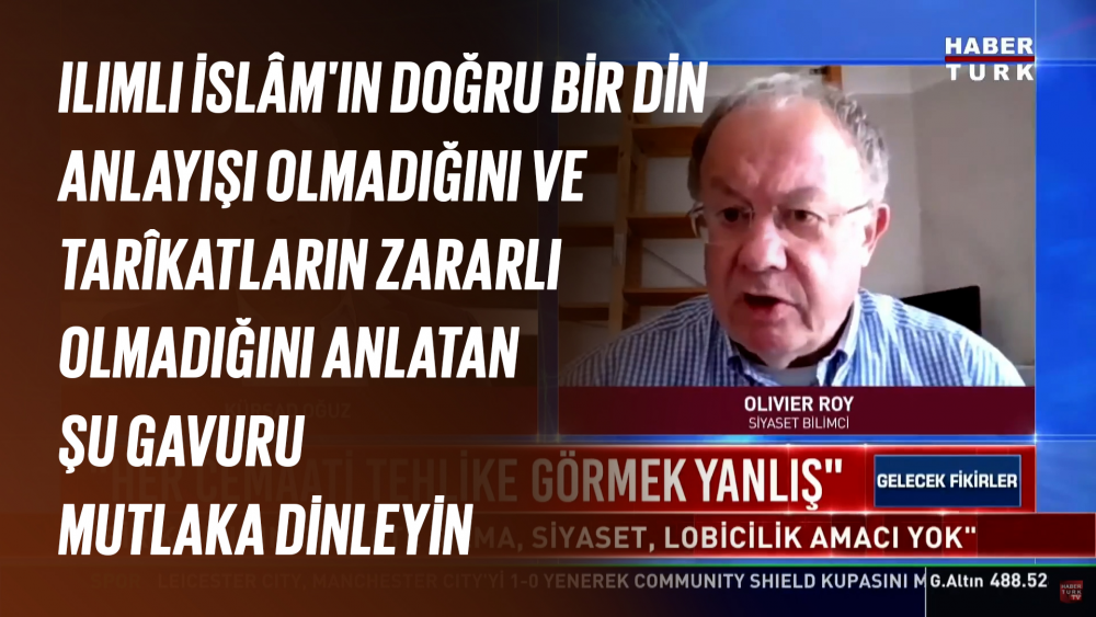 Ilımlı İslâm'ın Doğru Bir Din Anlayışı Olmadığını ve Tarîkatların Zararlı Olmadığını Anlatan Şu Gavuru Mutlaka Dinleyin